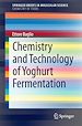 Télécharger le livre :  Chemistry and Technology of Yoghurt Fermentation