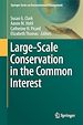 Télécharger le livre :  Large-Scale Conservation in the Common Interest