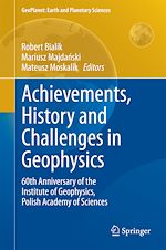 Download this eBook Achievements, History and Challenges in Geophysics