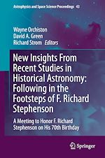 Télécharger le livre :  New Insights From Recent Studies in Historical Astronomy: Following in the Footsteps of F. Richard Stephenson