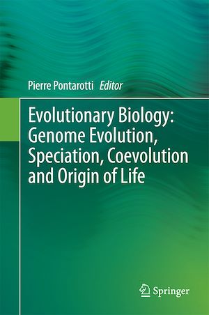 Téléchargez le livre :  Evolutionary Biology: Genome Evolution, Speciation, Coevolution and Origin of Life