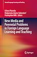 Télécharger le livre :  New Media and Perennial Problems in Foreign Language Learning and Teaching