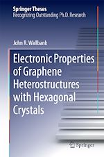 Télécharger le livre :  Electronic Properties of Graphene Heterostructures with Hexagonal Crystals