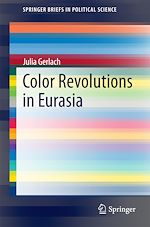 Télécharger le livre :  Color Revolutions in Eurasia