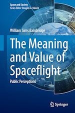 Télécharger le livre :  The Meaning and Value of Spaceflight