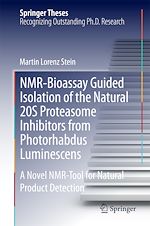 Télécharger le livre :  NMR-Bioassay Guided Isolation of the Natural 20S Proteasome Inhibitors from Photorhabdus Luminescens