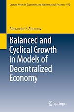 Télécharger le livre :  Balanced and Cyclical Growth in Models of Decentralized Economy