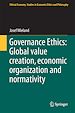 Télécharger le livre :  Governance Ethics: Global value creation, economic organization and normativity