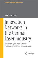 Télécharger le livre :  Innovation Networks in the German Laser Industry