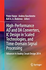 Télécharger le livre :  High-Performance AD and DA Converters, IC Design in Scaled Technologies, and Time-Domain Signal Processing