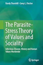Télécharger le livre :  The Parasite-Stress Theory of Values and Sociality