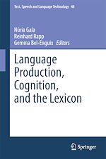 Télécharger le livre :  Language Production, Cognition, and the Lexicon