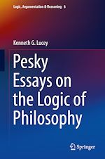 Download this eBook Pesky Essays on the Logic of Philosophy