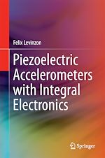 Télécharger le livre :  Piezoelectric Accelerometers with Integral Electronics