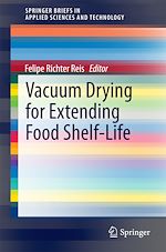 Download this eBook Vacuum Drying for Extending Food Shelf-Life
