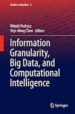 Télécharger le livre :  Information Granularity, Big Data, and Computational Intelligence