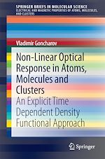 Download this eBook Non-Linear Optical Response in Atoms, Molecules and Clusters