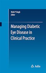 Télécharger le livre :  Managing Diabetic Eye Disease in Clinical Practice