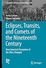 Télécharger le livre :  Eclipses, Transits, and Comets of the Nineteenth Century