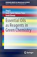 Télécharger le livre :  Essential Oils as Reagents in Green Chemistry