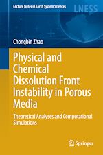 Télécharger le livre :  Physical and Chemical Dissolution Front Instability in Porous Media