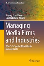 Télécharger le livre :  Managing Media Firms and Industries