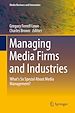Télécharger le livre :  Managing Media Firms and Industries