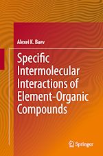 Télécharger le livre :  Specific Intermolecular Interactions of Element-Organic Compounds