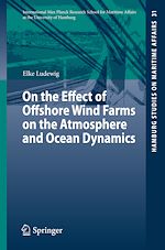 Télécharger le livre :  On the Effect of Offshore Wind Farms on the Atmosphere and Ocean Dynamics