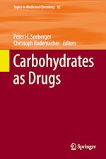 Télécharger le livre :  Carbohydrates as Drugs