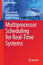 Télécharger le livre :  Multiprocessor Scheduling for Real-Time Systems
