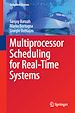 Télécharger le livre :  Multiprocessor Scheduling for Real-Time Systems