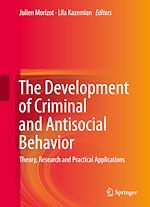 Télécharger le livre :  The Development of Criminal and Antisocial Behavior