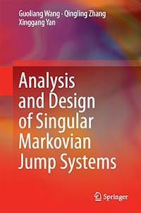Télécharger le livre :  Analysis and Design of Singular Markovian Jump Systems