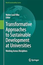 Télécharger le livre :  Transformative Approaches to Sustainable Development at Universities