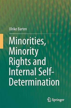 Téléchargez le livre :  Minorities, Minority Rights and Internal Self-Determination