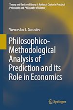 Télécharger le livre :  Philosophico-Methodological Analysis of Prediction and its Role in Economics