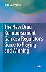 Télécharger le livre :  The New Drug Reimbursement Game