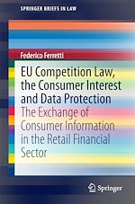 Download this eBook EU Competition Law, the Consumer Interest and Data Protection