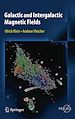 Télécharger le livre :  Galactic and Intergalactic Magnetic Fields
