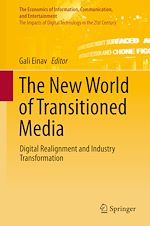 Télécharger le livre :  The New World of Transitioned Media
