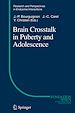 Télécharger le livre :  Brain Crosstalk in Puberty and Adolescence