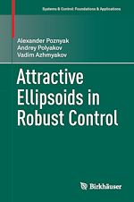 Télécharger le livre :  Attractive Ellipsoids in Robust Control