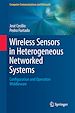 Télécharger le livre :  Wireless Sensors in Heterogeneous Networked Systems