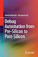 Télécharger le livre :  Debug Automation from Pre-Silicon to Post-Silicon
