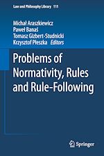 Télécharger le livre :  Problems of Normativity, Rules and Rule-Following