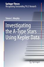 Télécharger le livre :  Investigating the A-Type Stars Using Kepler Data