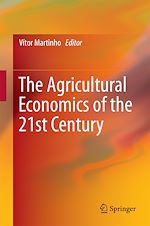 Télécharger le livre :  The Agricultural Economics of the 21st Century