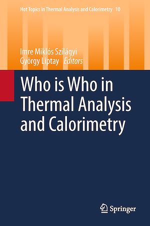 Téléchargez le livre :  Who is Who in Thermal Analysis and Calorimetry