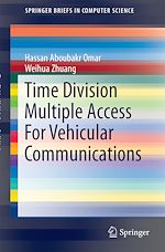 Télécharger le livre :  Time Division Multiple Access For Vehicular Communications